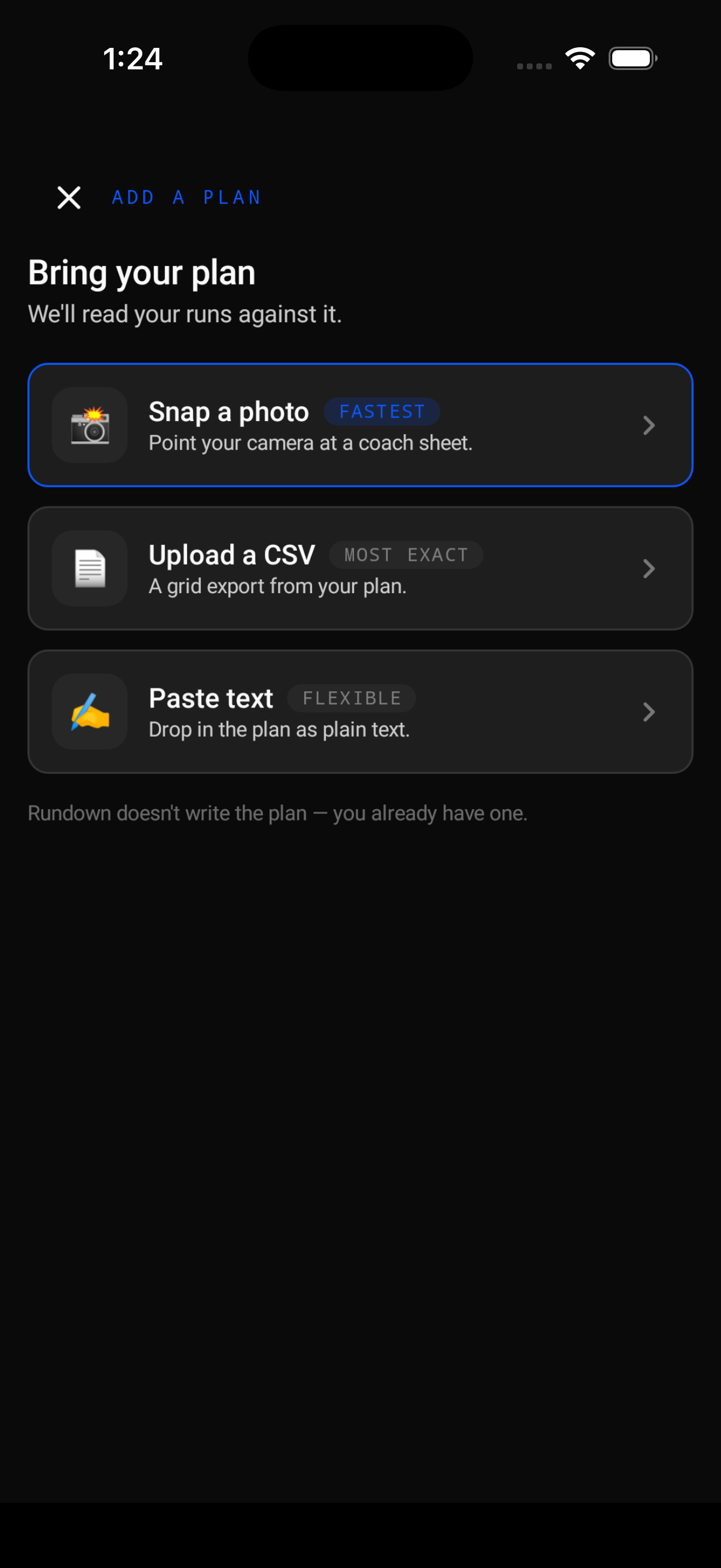 Add a plan — snap a photo of a coach sheet, upload a CSV, or paste it as text